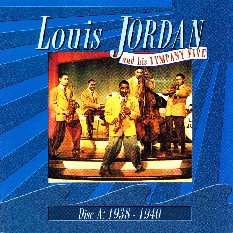 Louis Jordan and the Tympany Five